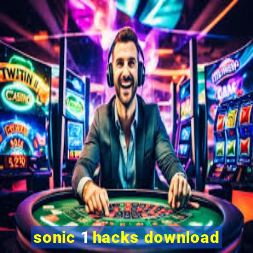 sonic 1 hacks download